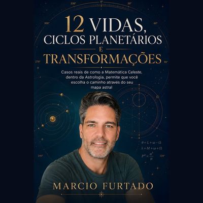 Capa do livro 12 Vidas, Ciclos Planetários e Transformações